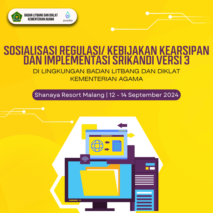 Sosialisasi Regulasi/Kebijakan Kearsipan dan Implementasi Srikandi V3